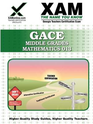 Book cover for GACE Middle Grades Mathematics 013 Teacher Certification Exam