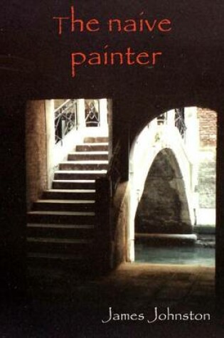 Cover of The Naive Painter