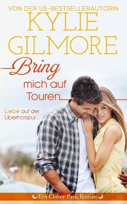 Book cover for Bring mich auf Touren