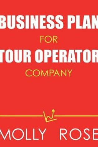 Cover of Business Plan For Tour Operator Company