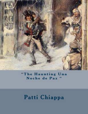Book cover for "The Haunting Una Noche de Paz "