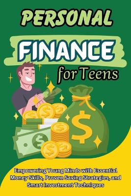 Book cover for Personal Finance for Teens
