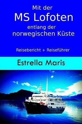 Book cover for Mit der MS Lofoten entlang der norwegischen Kuste