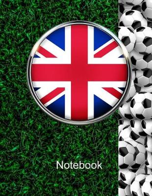 Book cover for Notebook. United Kingdom Great Britain Flag And Soccer Balls Cover. For Soccer Fans. Blank Lined Planner Journal Diary.