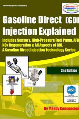 Cover of (GDI) Gasoline Direct Injection Explained