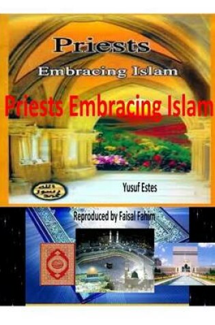 Cover of Priests Embracing Islam