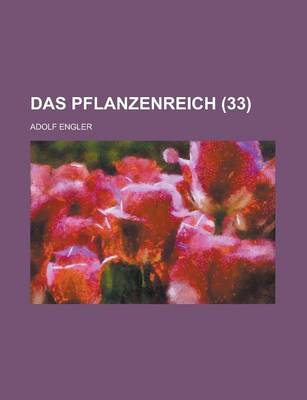 Book cover for Das Pflanzenreich (33 )