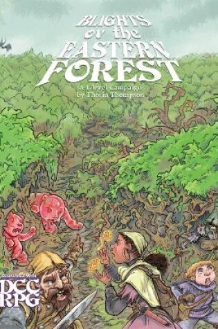 Cover of Blights of the Eastern Forest (DCC RPG)