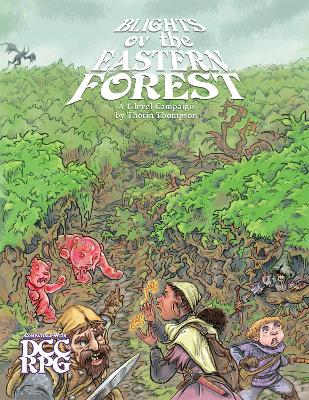 Book cover for Blights of the Eastern Forest (DCC RPG)