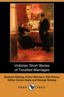 Book cover for Victorian Short Stories of Troubled Marriages (Dodo Press)