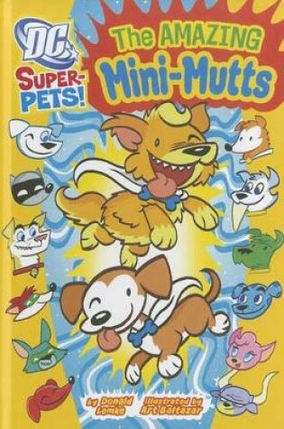 Cover of Dc Super Pets Amazing Mini-Mutts