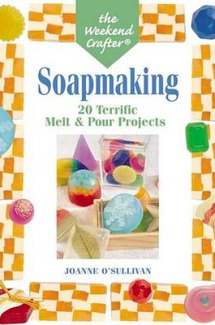 Cover of Soapmaking