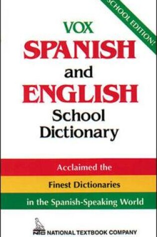 Cover of Vox Spanish and English School Dictionary