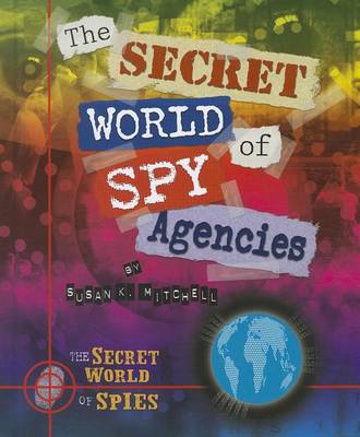 Book cover for The Secret World of Spy Agencies