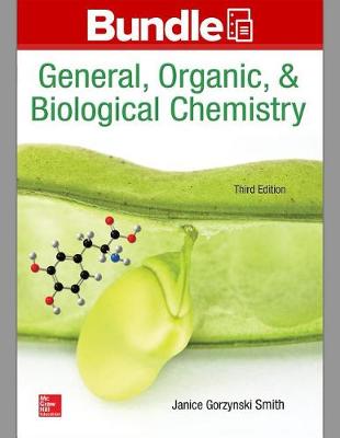 Book cover for Combo: Loose Leaf for General Organic & Biological Chemistry with Connect Access Card Chemistry with Learnsmart 2 Semester Access Card