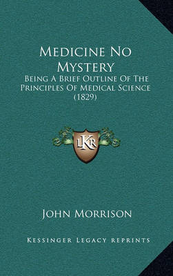 Book cover for Medicine No Mystery