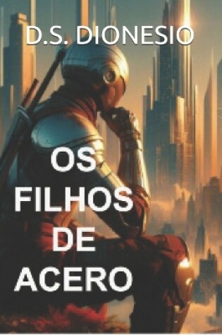 Cover of OS Filhos de Acero