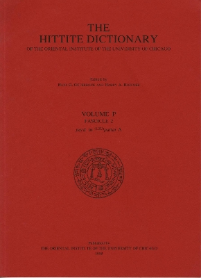 Cover of Hittite Dictionary of the Oriental Institute of the University of Chicago Volume P, fascicle 2 (para- to pattar)