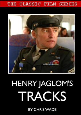 Book cover for Classic Film Series: Henry Jaglom's Tracks