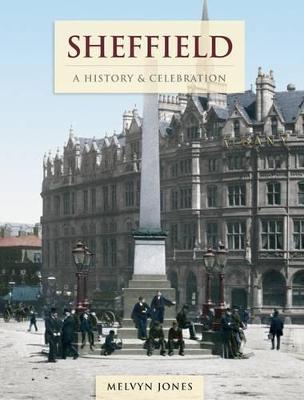 Book cover for Sheffield - A History And Celebration