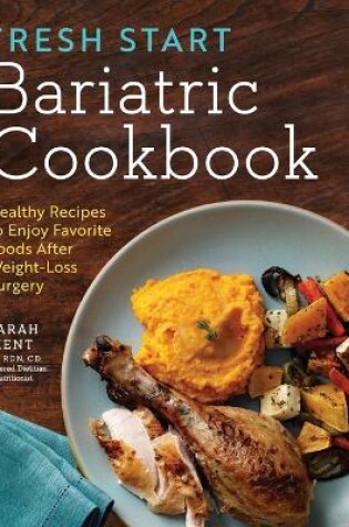Cover of Fresh Start Bariatric Cookbook