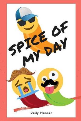 Book cover for Spice Of My Day