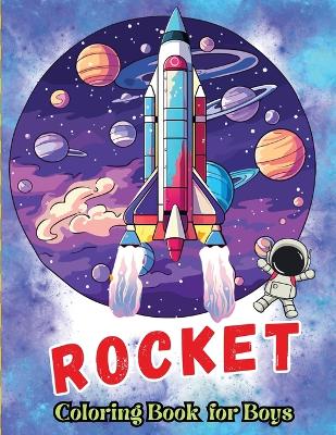 Book cover for Rocket Coloring Book for Boys