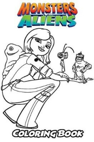 Cover of Monsters vs Aliens Coloring Book