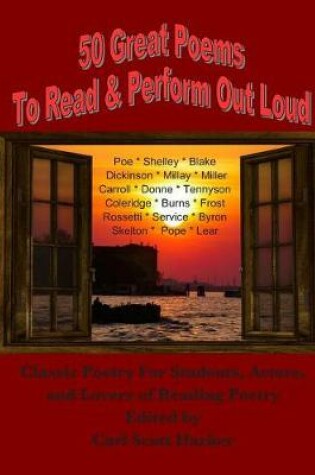 Cover of 50 Great Poems to Read & Perform Out Loud