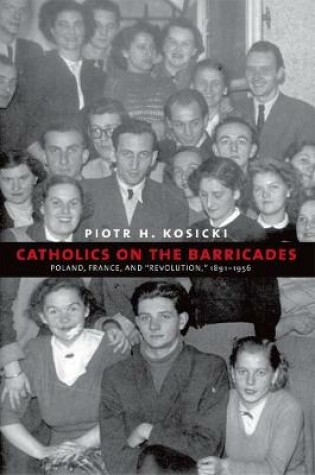 Cover of Catholics on the Barricades