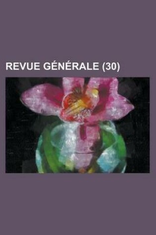 Cover of Revue Generale (30)