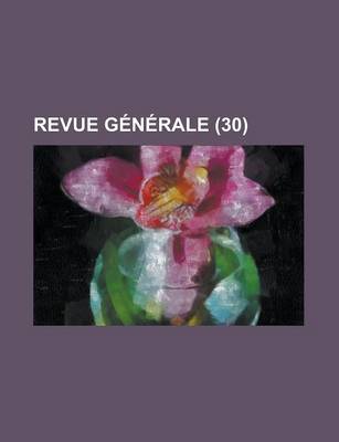 Book cover for Revue Generale (30)