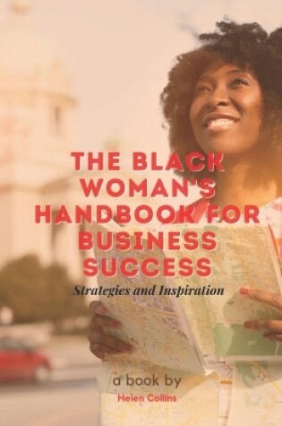 Cover of The Black Woman's Handbook for Business Success