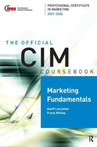 Cover of CIM Coursebook Marketing Fundamentals 07/08