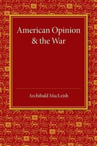 Cover of American Opinion and the War
