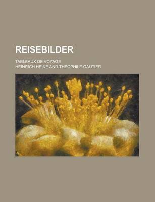 Book cover for Reisebilder; Tableaux de Voyage