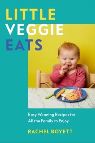 Cover of Little Veggie Eats