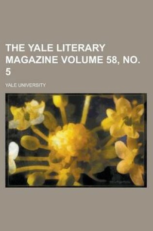 Cover of The Yale Literary Magazine Volume 58, No. 5
