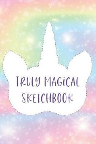 Cover of Truly Magical Sketchbook