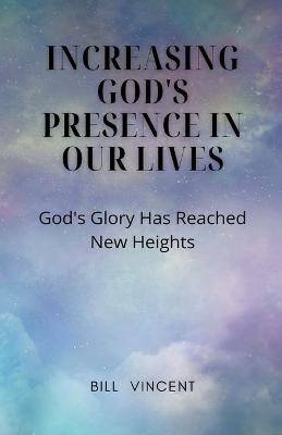 Book cover for Increasing God's Presence in Our Lives