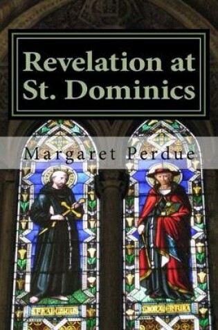 Cover of Revelation at St. Dominics