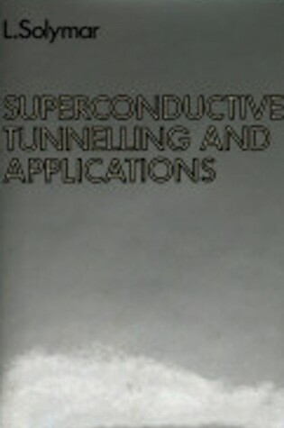 Cover of Superconductive Tunnelling and Applications