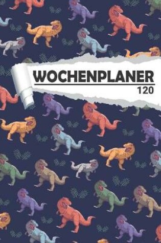 Cover of Wochenplaner T-Rex Dinosaurier