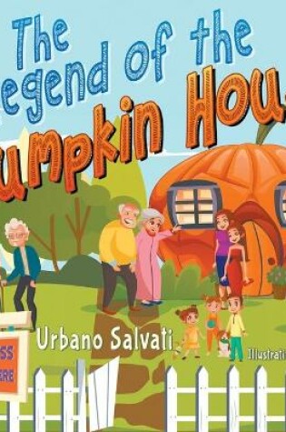 Cover of The Legend of the Pumpkin House