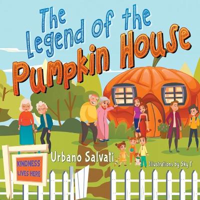 Book cover for The Legend of the Pumpkin House