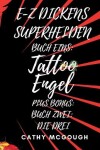 Book cover for E-Z Dickens Superhelden Buch Eins Und Zwei