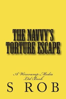 Book cover for The Navvy's Torture Escape