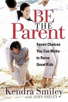 Book cover for Be The Parent