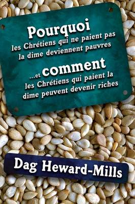 Book cover for Pourquoi Les Chretiens Qui Ne Paient Pas La Dime Deviennent Pauvres