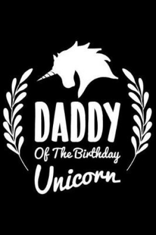 Cover of Daddy Of The Birthday Unicorn